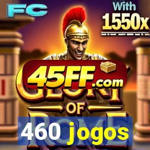 460 jogos
